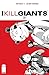 I Kill Giants 7 by Joe Kelly