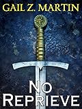 No Reprieve (Ascendant Kingdoms, #0.5)