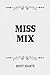 Miss Mix