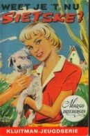 Weet je 't nu Sietske? (Paperback)