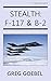 Stealth: F-117 & B-2