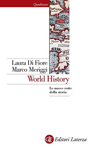 World History: Le nuove rotte della storia (Kindle Edition)