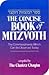 The Concise Book of Mitzvoth by Chafetz Chayim