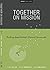 Together on Mission Building Gospel-Centered Missional Communities