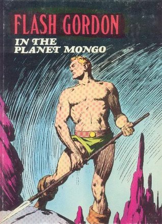 Flash Gordon in the Planet Mongo (Hardcover)