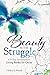 Beauty In The Struggle: A 21 Day Devotional to Living Boldly For Christ
