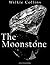 The Moonstone by Wilkie Collins