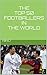 THE TOP 50 FOOTBALLERS IN THE WORLD