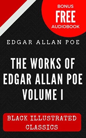 The Works of Edgar Allan Poe - Volume I
