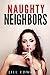 LESBIAN ROMANCE: Naughty Neighbors