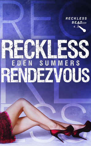 Reckless Rendezvous (Reckless Beat #4.5)
