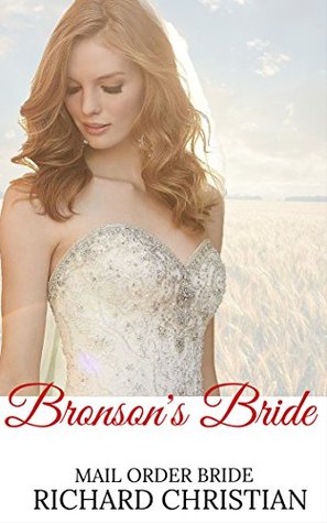 Bronson's Bride (Kindle Edition)