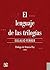 El lenguaje de las trilogías (Tezontle) by Eulalio Ferrer