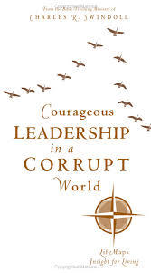 Courageous Leadership in a Corrupt World