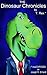 The Dinosaur Chronicles