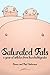 Saturated Fats: A Year of A...