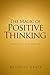 The Magic of Positive Thinking by Michelle Grace