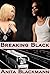 Breaking Black 1 (Interracial Exhibitionism Menage)
