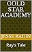 Gold Star Academy by Jesse Radin