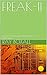 FREAK-II: Part two- Enterta...