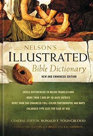 Nelson's Illustrated Bible Dictionary: New and Enhanced Edition (Kindle Edition)