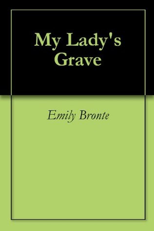 My Lady's Grave (Kindle Edition)