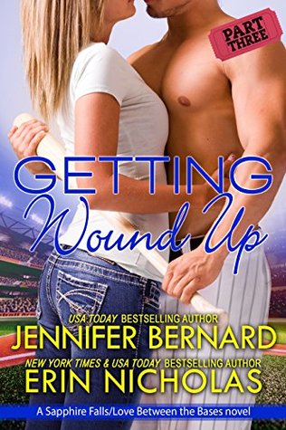 Getting Wound Up: Part Three (Kindle Edition)