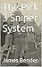 The Pick 3 Sniper System