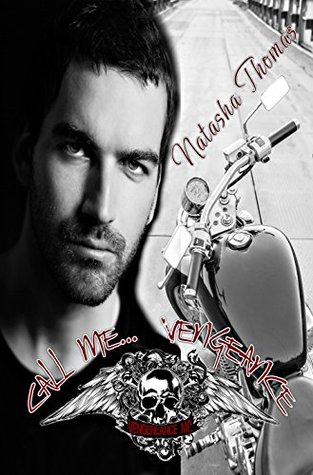 Call Me... Vengeance (Vengeance MC, #1)
