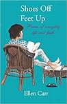 Shoes Off, Feet Up by Ellen   Carr