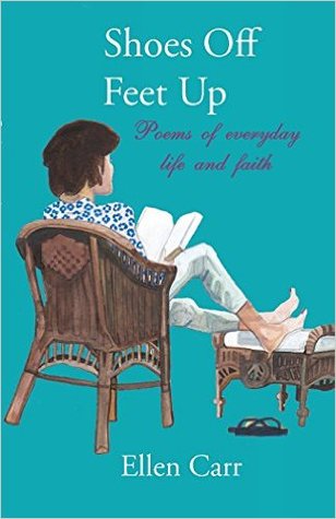Shoes Off, Feet Up: Poems of everyday life and faith
