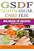 Gluten Sugar Dairy Free: Big Book of Recipes Volume 1
