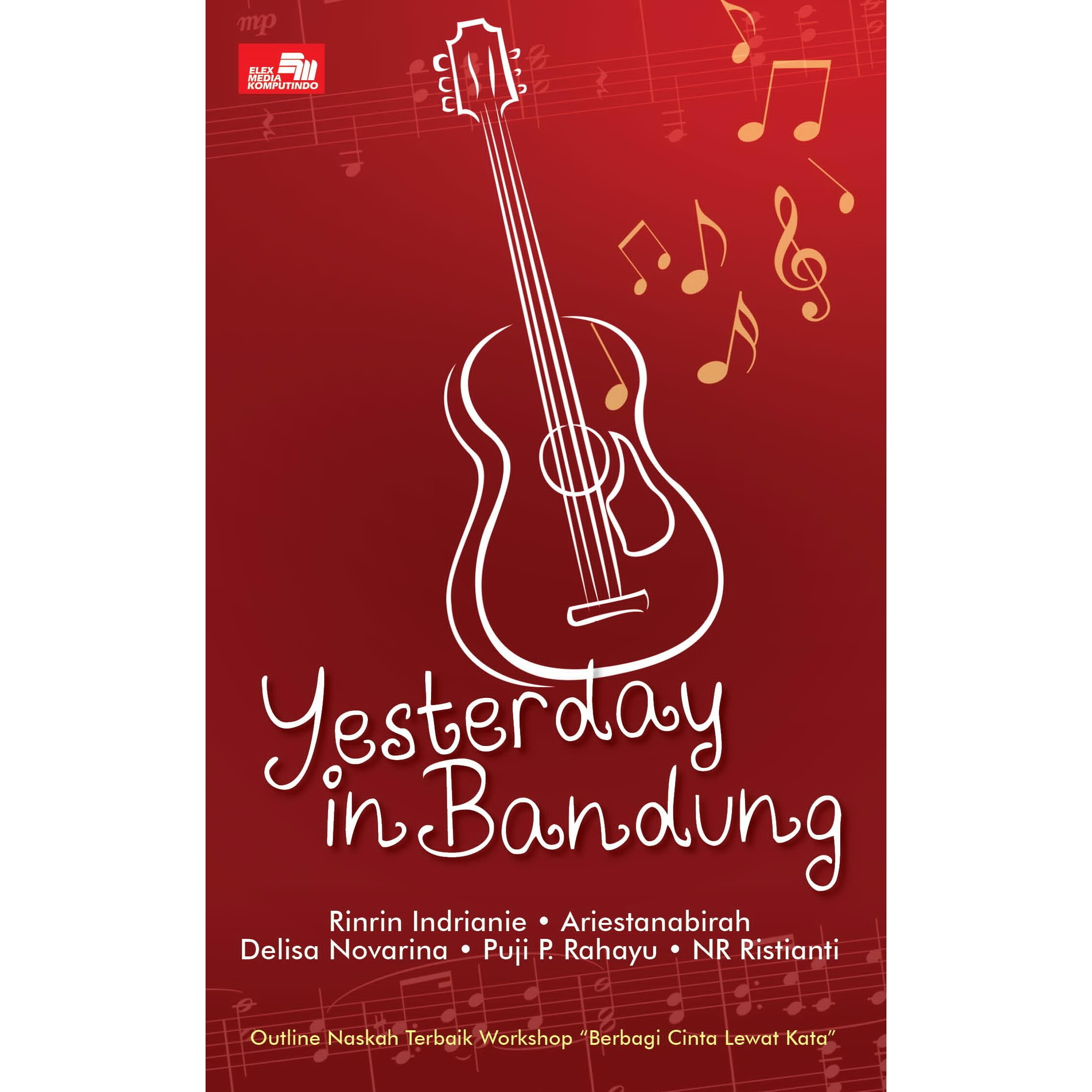 Yesterday In Bandung By Rinrin Indrianie