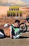 Lovin' Dirty (Beautifully Dirty, #3)