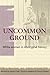 Uncommon Ground: White wome...