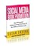 Social Buzz For Books: Top Marketing Strategies To Launch Your Book To A Bestseller So You Can Make More Sales, Grow Your Business, and Become THE Go-to Authority