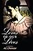 Loves of Our Lives by A.C. Chenier