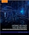 Hiding Behind the Keyboard: Uncovering Covert Communication Methods with Forensic Analysis