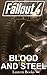 Blood and Steel - A Fallout 4 Novel