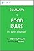 Food Rules: Summary of the Key Ideas - Original Book by Michael Pollan: An Eater's Manual