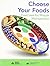 Choose Your Foods: Food Lists for Weight Management: Single Copy