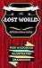 The Lost World: By Sir Arthur Conan Doyle - Illustrated (An Audiobook Free!)