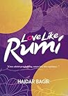 Love Like Rumi