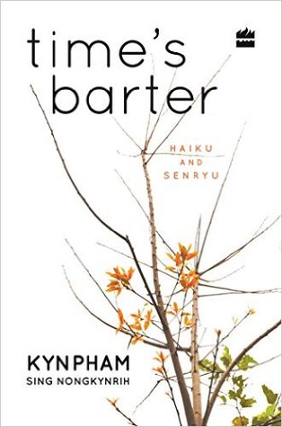 Time's Barter Haiku and Senryu