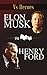 ELON MUSK VS HENRY FORD: Doing the impossible (VS HEROES)