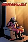 Irredeemable, Vol. 3 by Mark Waid