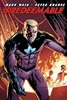 Irredeemable, Vol. 2 by Mark Waid