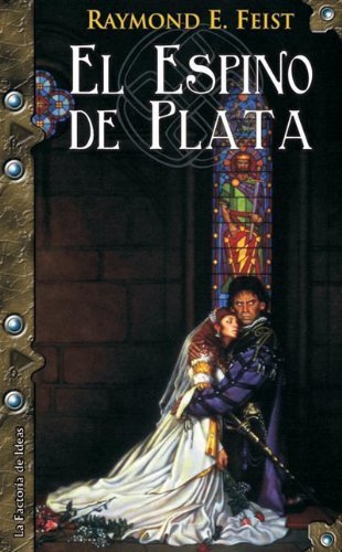 Portada de El espino de plata, de Raymond E. Feist