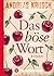 Das böse Wort by Andreas Krusch