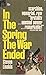 In the Spring the War Ended
